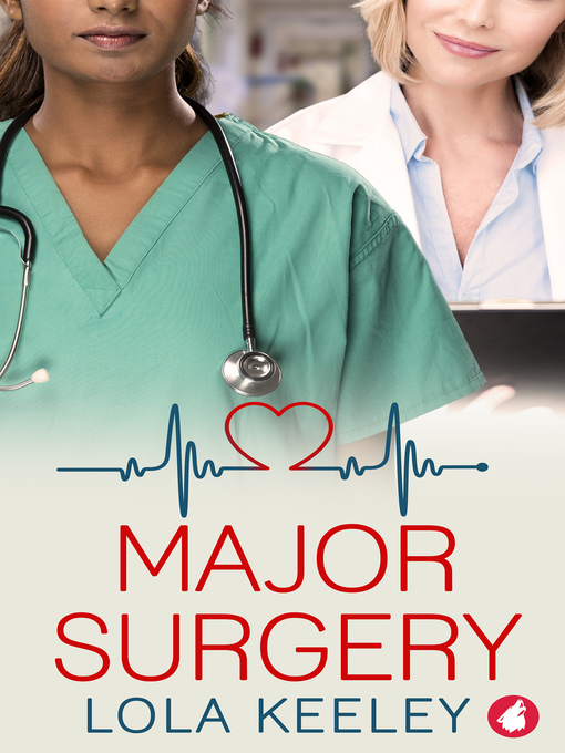 Title details for Major Surgery by Lola Keeley - Available